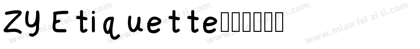 ZY Etiquette字体转换